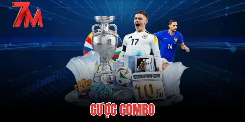 Cược Combo - Chiến Thuật Rải Thảm Và Xả Kèo Tại 7M